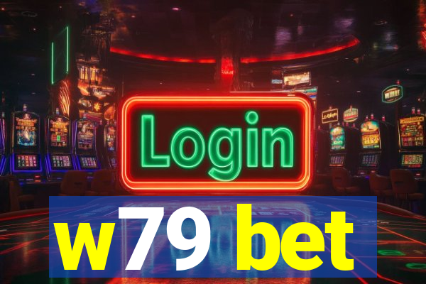 w79 bet